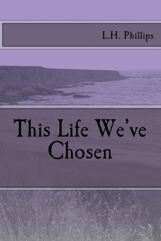 This Life We've Chosen