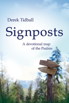 Paperback Signposts: A Devotional Map of the Psalms Book