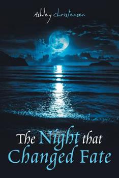 Paperback The Night That Changed Fate Book