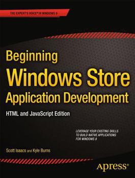Paperback Beginning Windows Store Application Development: HTML and JavaScript Edition Book
