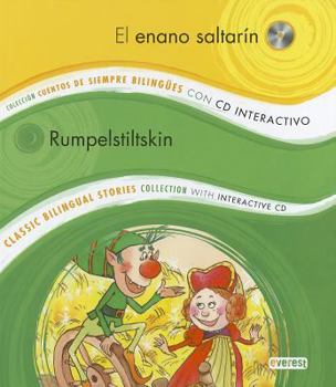 Hardcover El enano saltarín / Rumpelstiltskin: Colección Cuentos de Siempre Bilingües con CD interactivo. Classic Bilingual Stories collection with interactive CD (Spanish Edition) [Spanish] Book