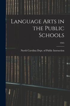 Paperback Language Arts in the Public Schools; 1945 Book
