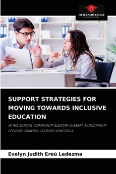 Paperback Support Strategies for Moving Towards Inclusive Education Book