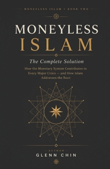 Paperback MONEYLESS ISLAM: Complete Solution Book