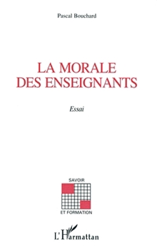Paperback La Morale Des Enseignants [French] Book