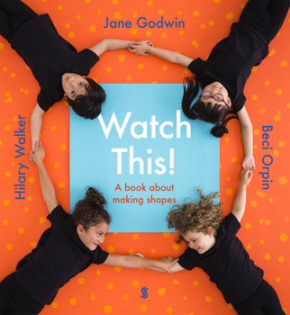 Hardcover Watch This!: A Book about Making Shapes Book