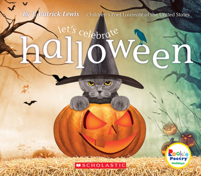 Let's Celebrate Halloween - Book  of the Scholastic Rookie Poetry: Holidays and Celebrations
