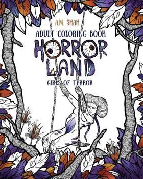 Paperback Adult Coloring Book: Horror Land Girls of Terror (Book 2) Book