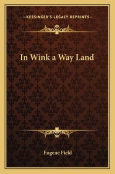In Wink-A-Way Land