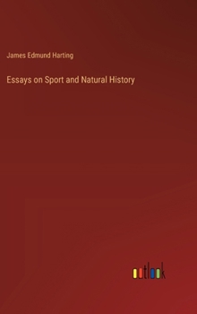 Essays on Sport and Natural History
