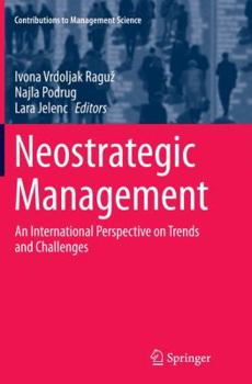 Paperback Neostrategic Management: An International Perspective on Trends and Challenges Book