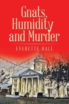 Paperback Gnats, Humidity and Murder Book