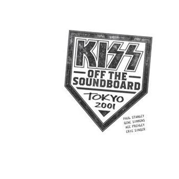 Vinyl Kiss Off The Soundboard:Tokyo 2001 Book