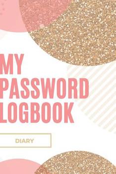 Paperback My Password Logbook: Password Keeper & Logbook Book