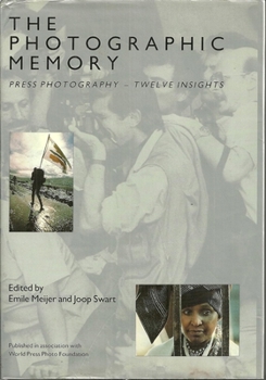 Hardcover The Photographic Memory: Press Photography-Twelve Insights Book