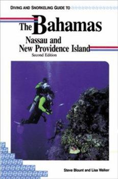 Paperback Diving and Snorkeling Guide to the Bahamas: Nassau and New Providence Island Book