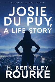 Paperback Josie DuPuy, A Life Story [Large Print] Book