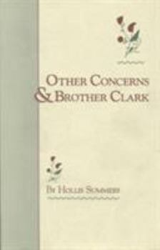 Other Concerns and Brother Clark