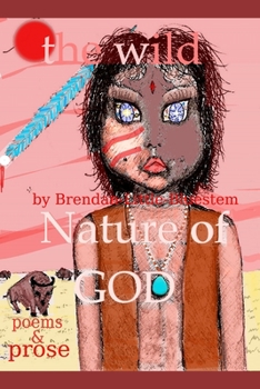 Paperback The Wild Nature Of God Book