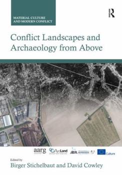 Hardcover Conflict Landscapes and Archaeology from Above Book