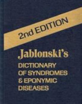 Hardcover Jablonski's Dictionary of Syndromes and Eponymic Diseases Book