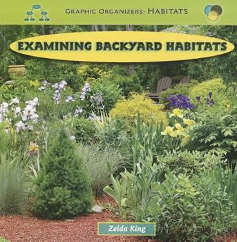 Paperback Examining Backyard Habitats Book