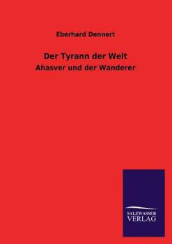 Paperback Der Tyrann Der Welt [German] Book