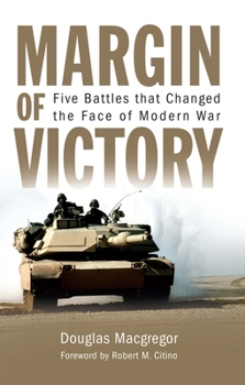 Paperback Margin of Victory: Five Battles That Changed the Face of Modern War Book