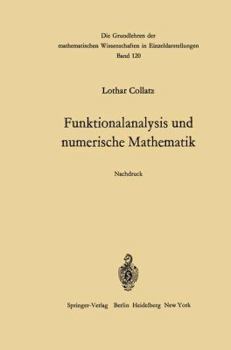 Funktionalanalysis und numerische Mathematik. (Grundlehren der mathematischen Wissenschaften)