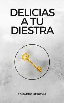 Paperback Delicias a tu Diestra [Spanish] Book