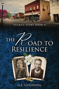 Paperback The Road to Resilience: Velma's Story Book