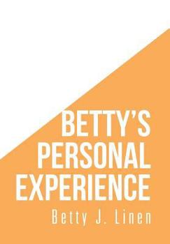 Hardcover Betty's Personal Experience Book