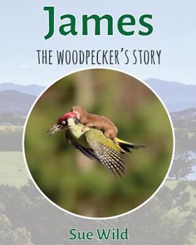 Paperback James: The woodpeckers story Book