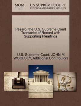 Paperback Pesaro, the U.S. Supreme Court Transcript of Record with Supporting Pleadings Book