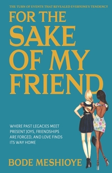 Paperback For the Sake of My Friend Book