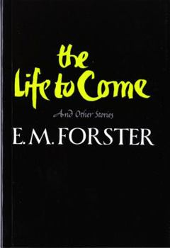 Paperback The Life to Come and Other Stories Book