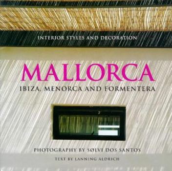 Hardcover Mallorca - Ibiza, Menorca and Formentora Book