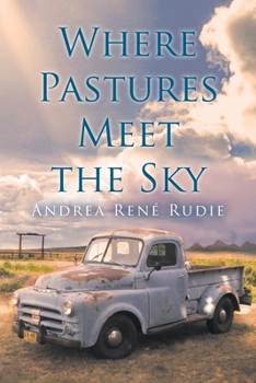 Paperback Where Pastures Meet the Sky Book