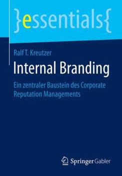 Paperback Internal Branding: Ein Zentraler Baustein Des Corporate Reputation Managements [German] Book