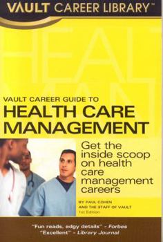 Paperback Vault Career Guide to Health Care Management Book