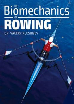 Paperback The Biomechanics of Rowing Book
