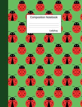 Paperback Ladybug Composition Notebook: Graph Paper Book to write in for school, take notes, for kids, teens, students, teachers, homeschool, ladybird cover Book