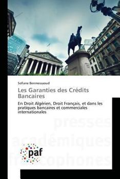 Paperback Les Garanties Des Crédits Bancaires [French] Book