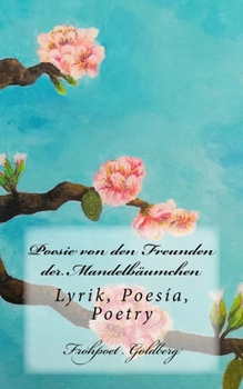 Paperback Poesie von den Freunden der Mandelbäumchen: Lyrik, Poesía, Poetry [German] Book