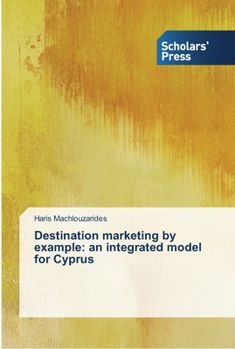 Paperback Destination marketing by example: an integrated model for Cyprus Book