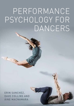Paperback Performance Psychology for Dancers Book