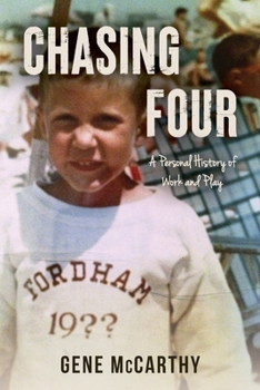 Paperback Chasing Four: A Personal History of Work and Play Book