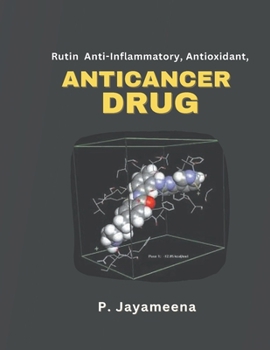 Paperback Rutin: Anti-Inflammatory, Antioxidant, Anticancer Drug Book