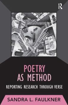 Hardcover Poetry as Method: Reporting Research Through Verse Book