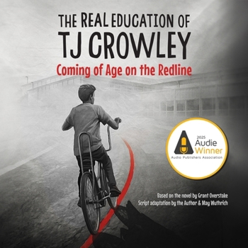 MP3 CD The Real Education of Tj Crowley: Coming of Age on the Redline: An Audio Drama Book